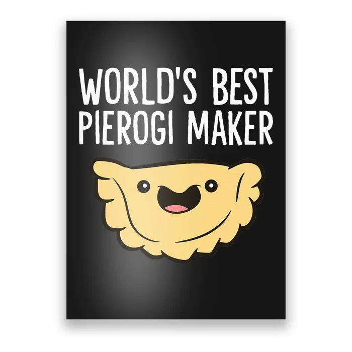 Polish Pierogi Maker World's Best Pierogi Maker Poster