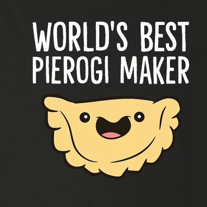 Polish Pierogi Maker World's Best Pierogi Maker Toddler Long Sleeve Shirt