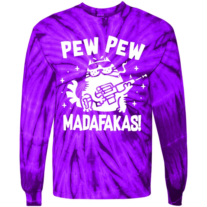 Pew Pew Madafakas Tie-Dye Long Sleeve Shirt