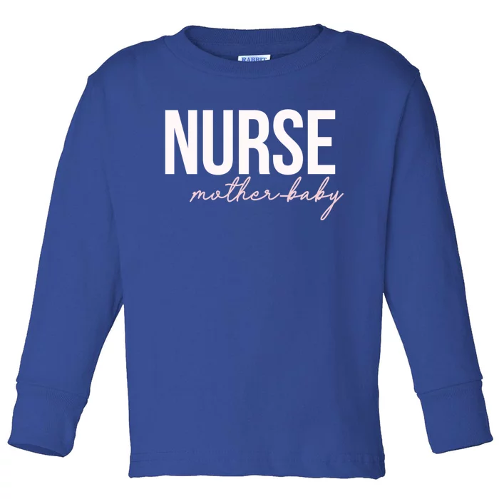 Pastel Postpartum Mother Nurse Great Gift Toddler Long Sleeve Shirt