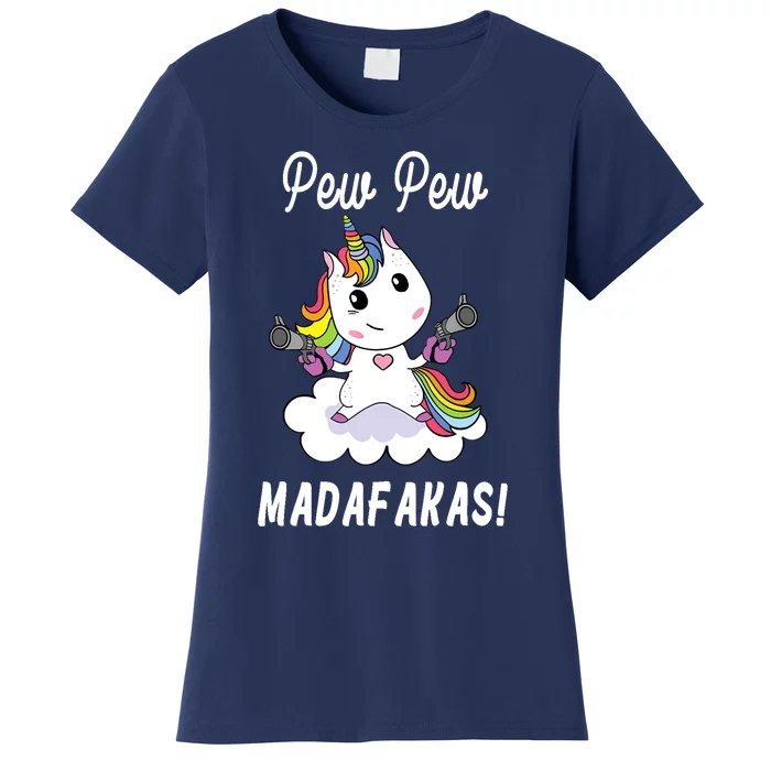 Pew Pew Madafakas Unicorn with Pistols Fantasy Women's T-Shirt