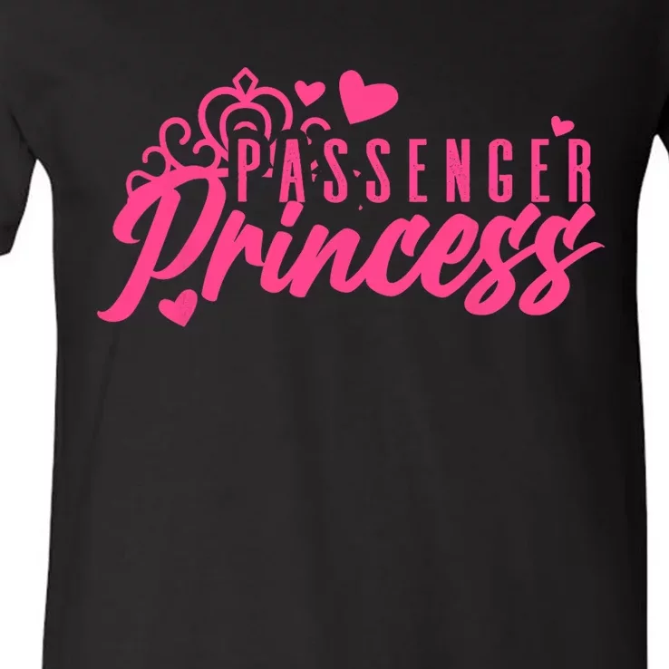 Passenger Princess Meme Girl Passenger Seat Princess V-Neck T-Shirt