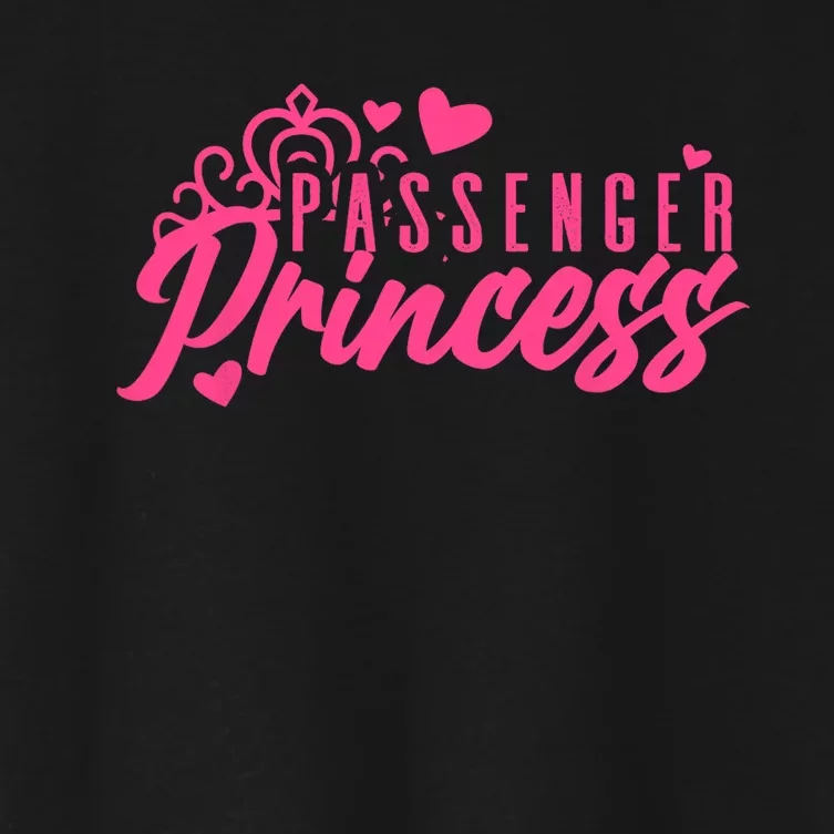 Passenger Princess Meme Girl Passenger Seat Princess Women's Crop Top Tee