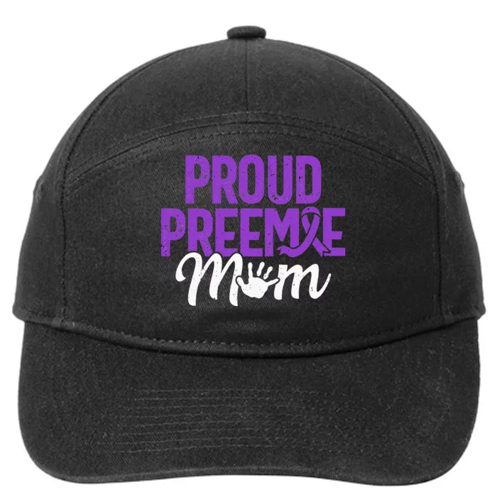 Proud Preemie Mom NICU Premature Birth Prematurity 7-Panel Snapback Hat