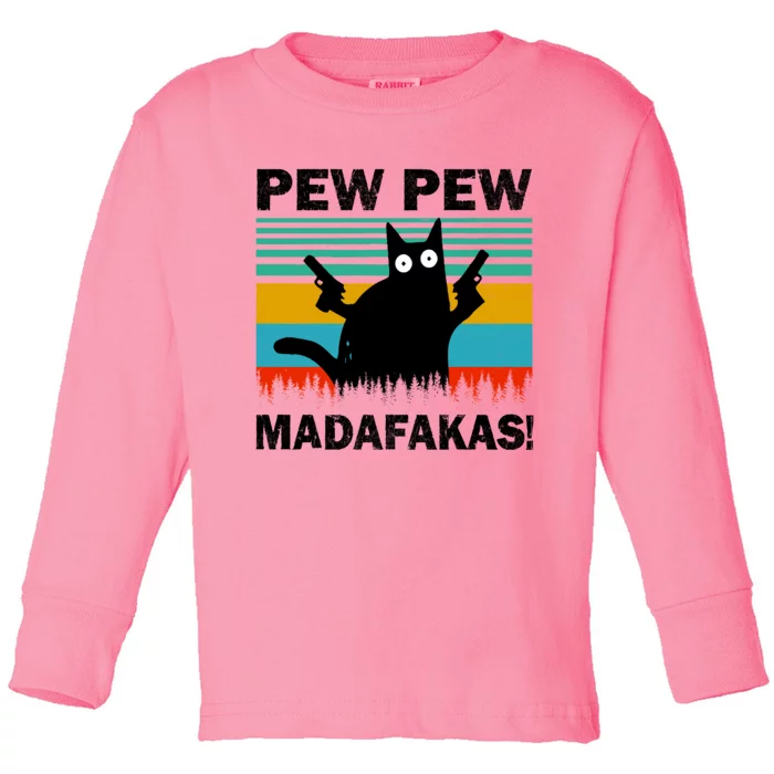 Pew Pew Madafakas Cat Crazy Vintage Funny Cat Owners Toddler Long Sleeve Shirt