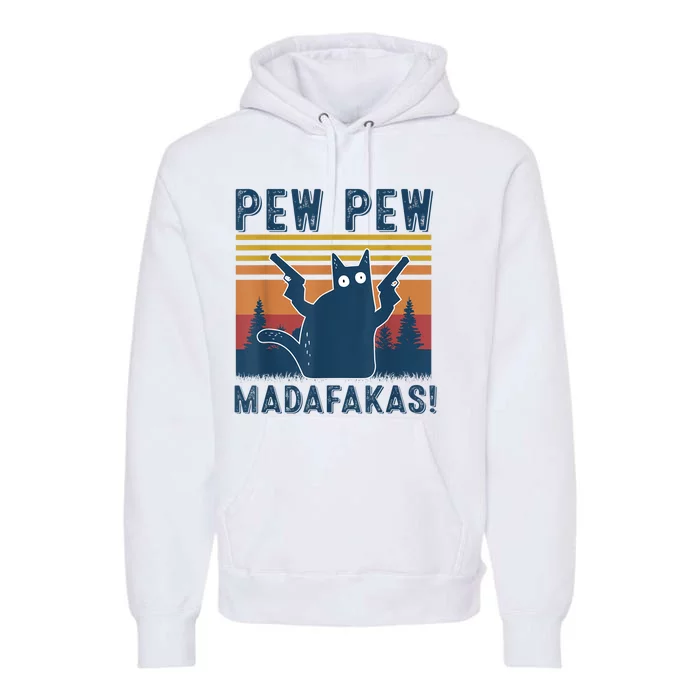 Pew Pew MadafakaS Vintage Crazy Cat Funny Graphic Premium Hoodie