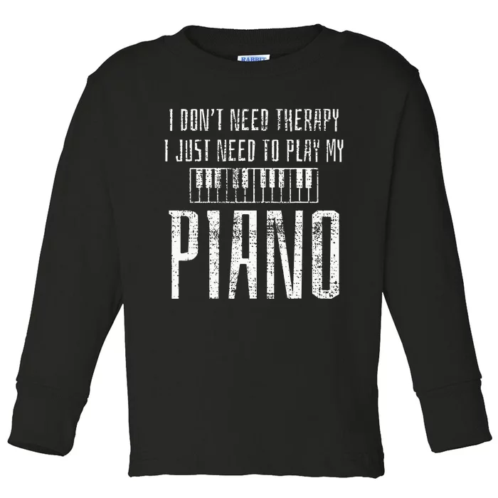 Piano Pianist Music Instrument Teacher Gift Toddler Long Sleeve Shirt