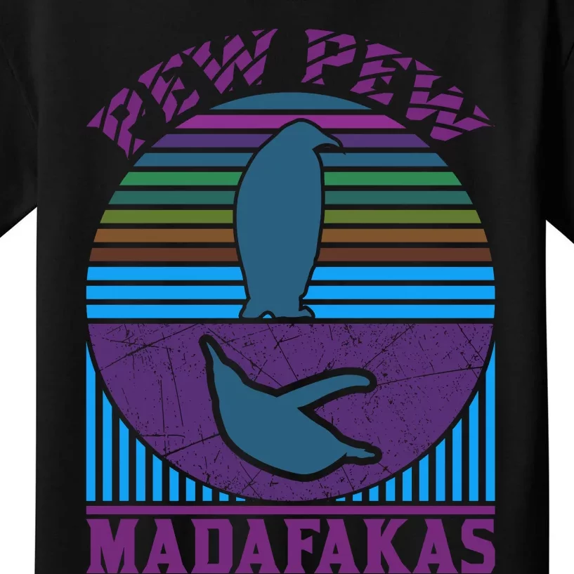 Pew Pew Madafakas Kids T-Shirt