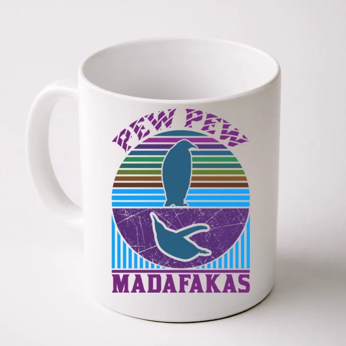 Pew Pew Madafakas Front & Back Coffee Mug