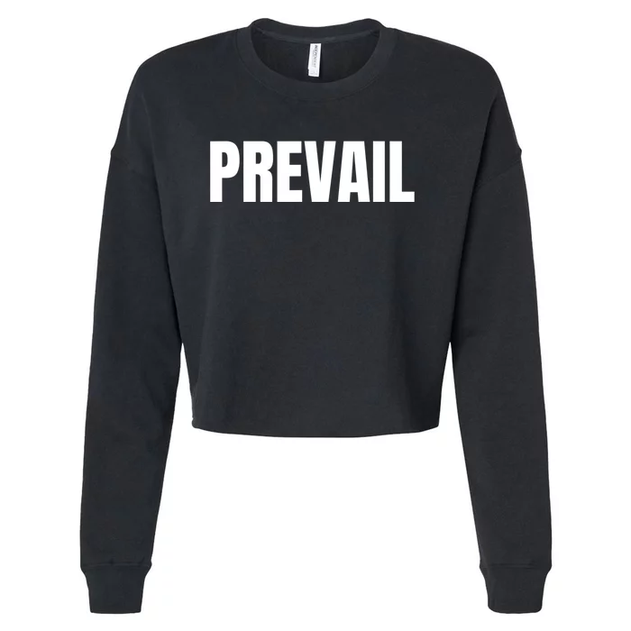 Prevail Prove More Powerful Victorious Prevail Cropped Pullover Crew