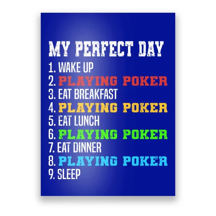 Poker Player My Perfect Day Poker Game Casino Poker Day Plan Gift Poster