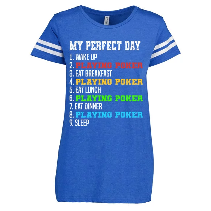 Poker Player My Perfect Day Poker Game Casino Poker Day Plan Gift Enza Ladies Jersey Football T-Shirt