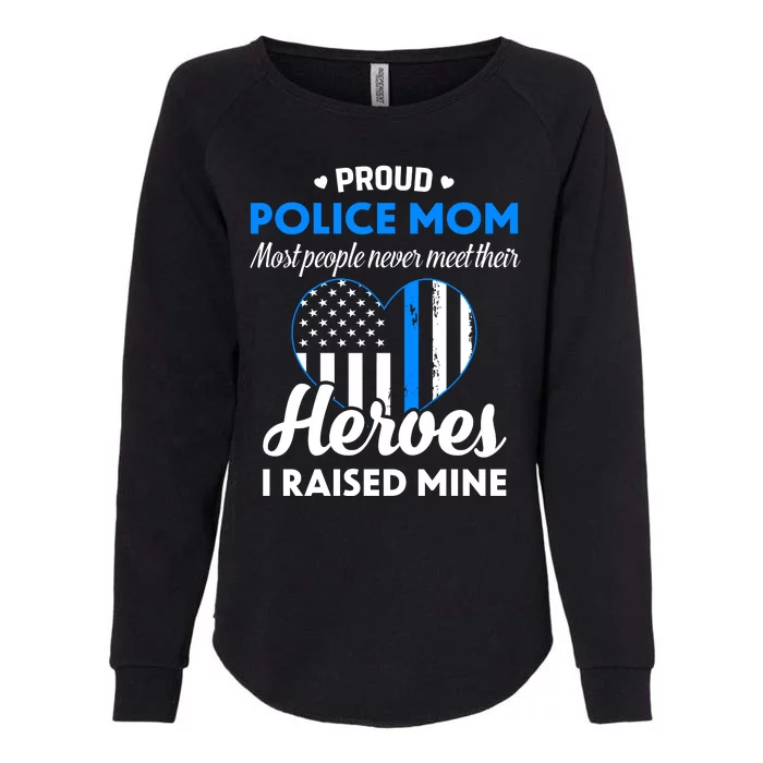 Proud Police Mom Law Enforcement Mother's Day Gift Womens California Wash Sweatshirt