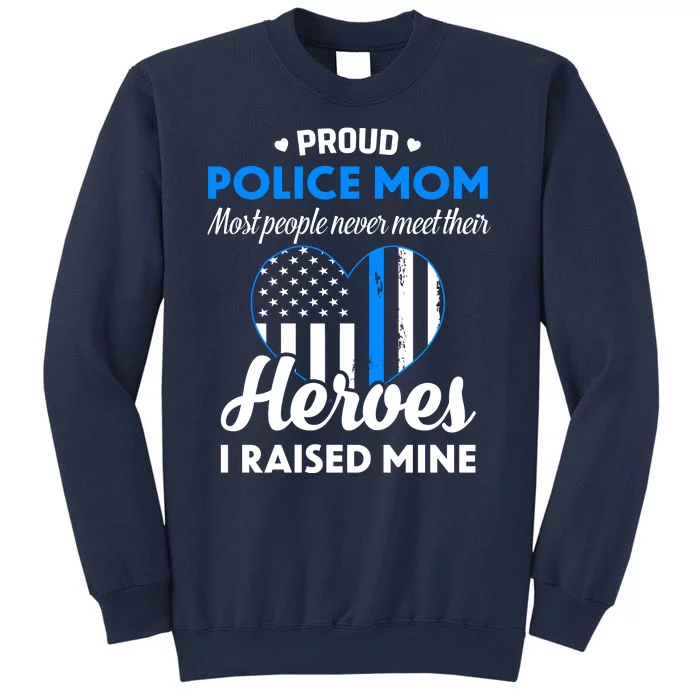 Proud Police Mom Law Enforcement Mother's Day Gift Sweatshirt