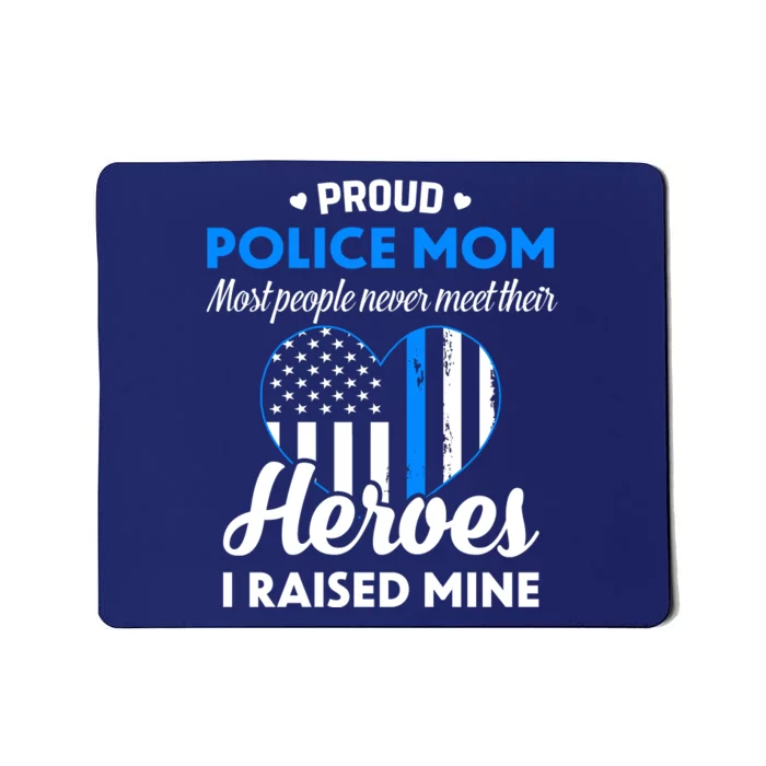 Proud Police Mom Law Enforcement Mother's Day Gift Mousepad