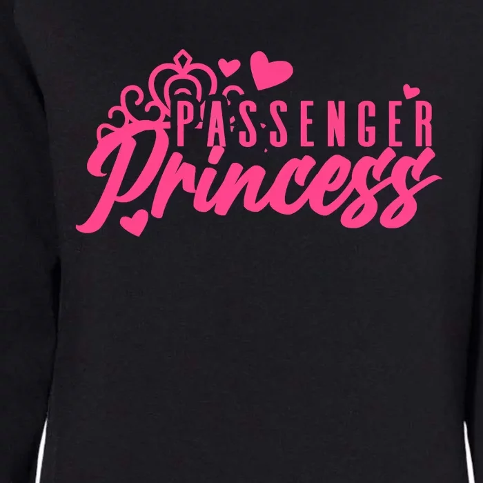 Passenger Princess Meme Women Passenger Seat Princess Womens California Wash Sweatshirt