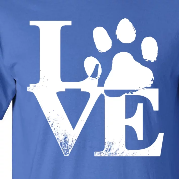 Paw Print Meaningful Gift I Love My Cats And Dogs Gift Tall T-Shirt