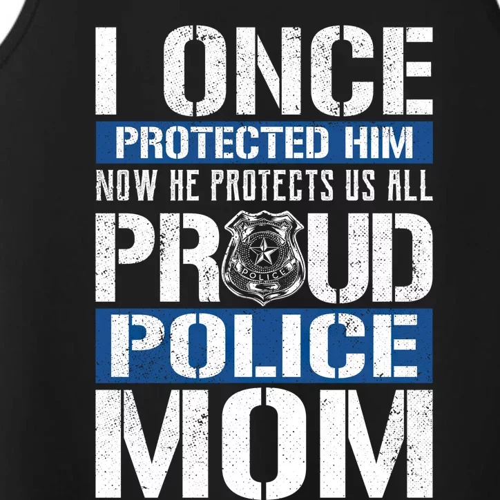 Proud Police Mom Gift Support Police Son Performance Tank