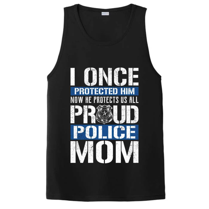 Proud Police Mom Gift Support Police Son Performance Tank