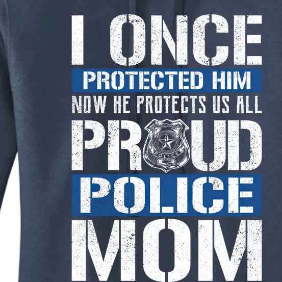 Proud Police Mom Gift Support Police Son Women's Pullover Hoodie