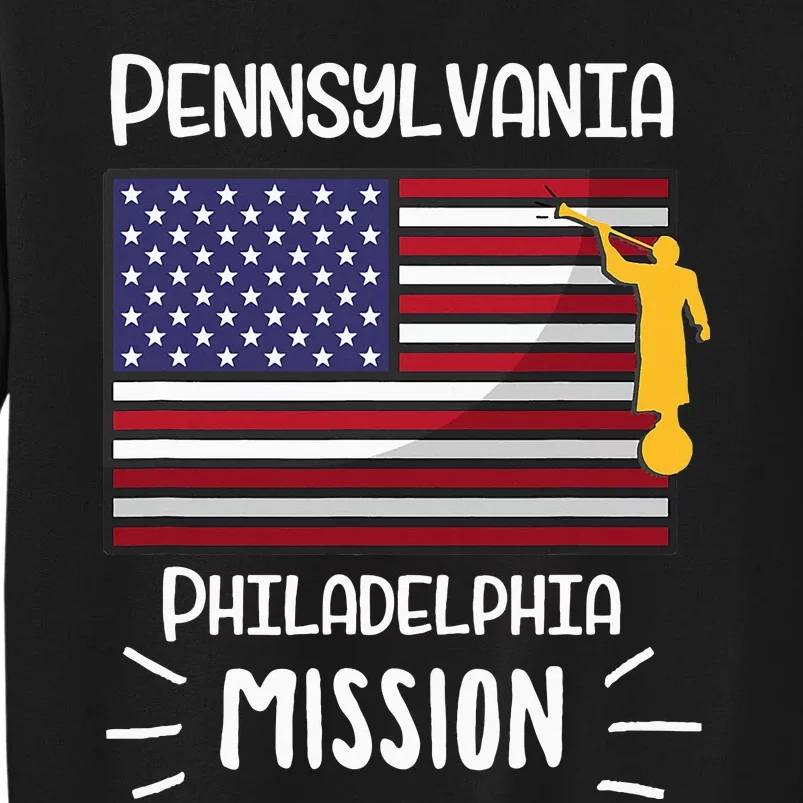 Pennsylvania Philadelphia Mormon Lds Mission Missionary Tall Sweatshirt