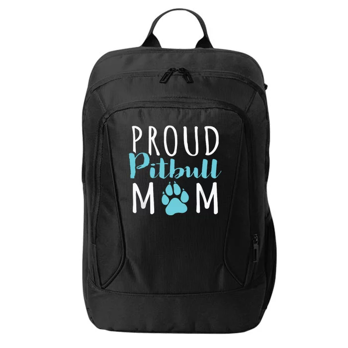 Proud Pitbull Mom Funny Gift Dog Lover Shirt City Backpack