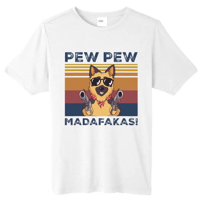 Pew Pew Madafakas Funny German Shepherd Lover Vintage Gift ChromaSoft Performance T-Shirt