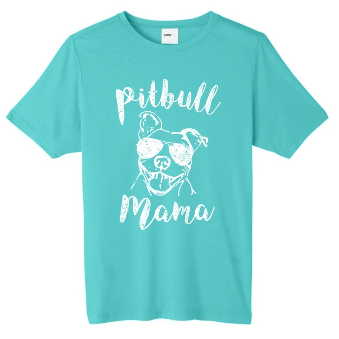 Proud Pitbull Mama Pit Bull Dog Mom Meaningful Gift Sweater ChromaSoft Performance T-Shirt