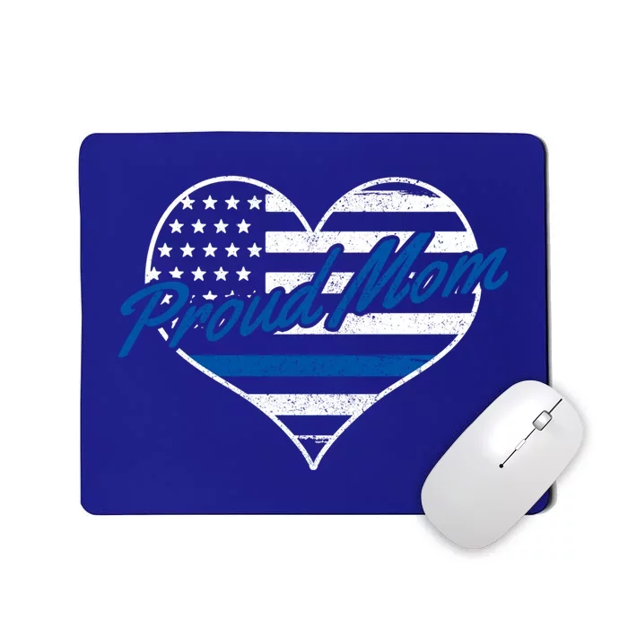 Proud Police Mom Thin Blue Line American Flag Patriotic Cute Gift Mousepad