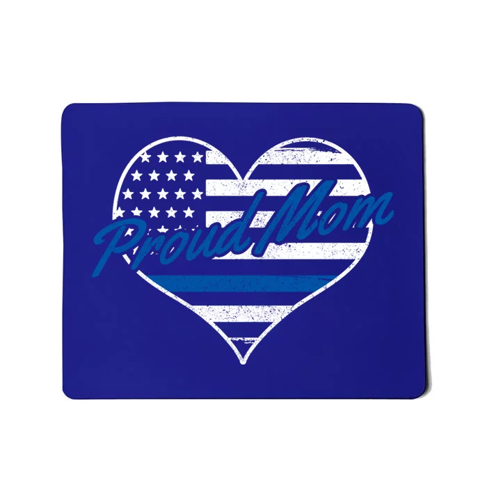 Proud Police Mom Thin Blue Line American Flag Patriotic Cute Gift Mousepad