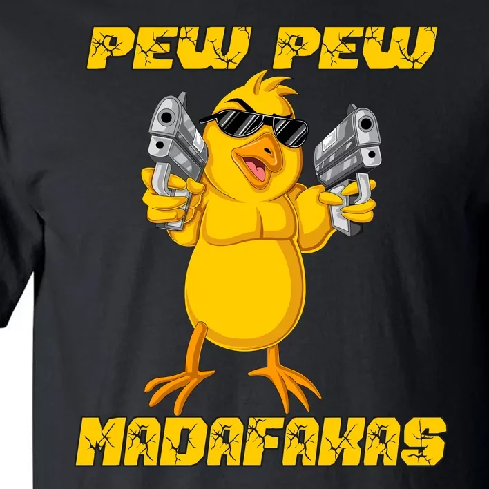 Pew Pew Madafakas Tall T-Shirt