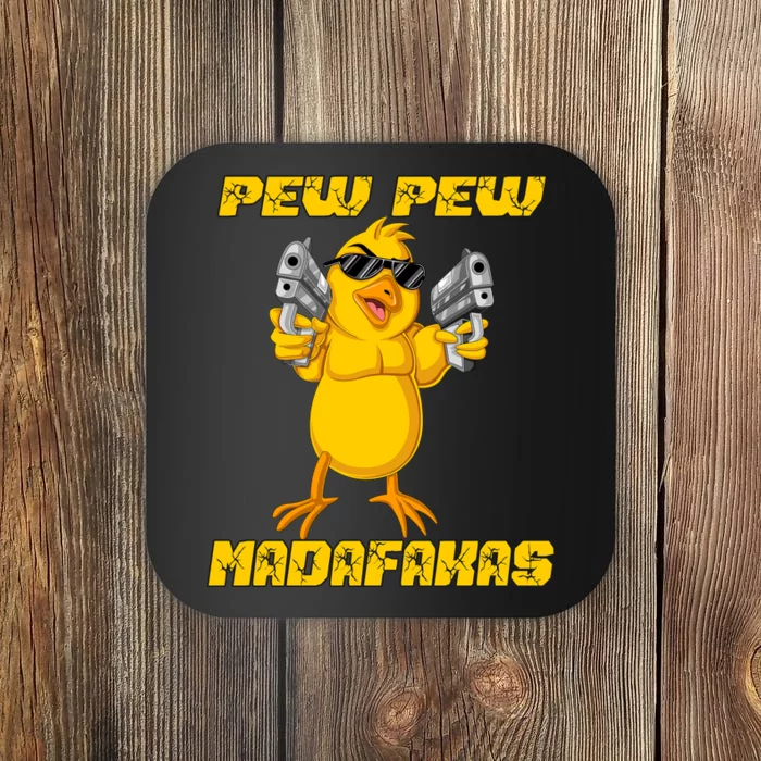 Pew Pew Madafakas Coaster