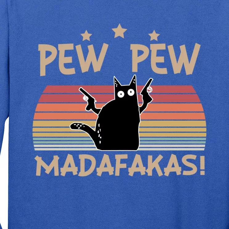 Pew Pew Madafakas Gift Long Sleeve Shirt