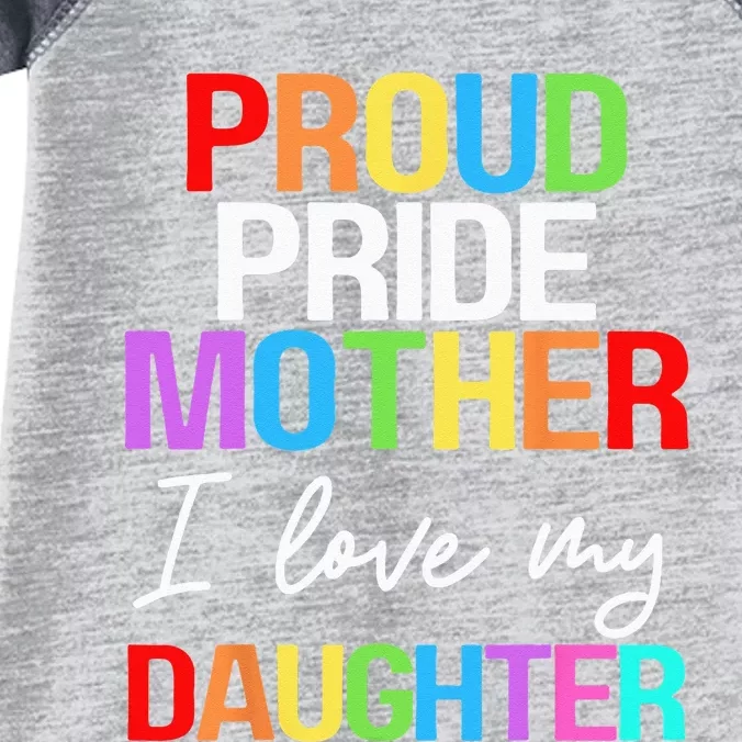 Proud Pride Mother I Love My Daughter Mom Lesbian LGBTQ Infant Baby Jersey Bodysuit