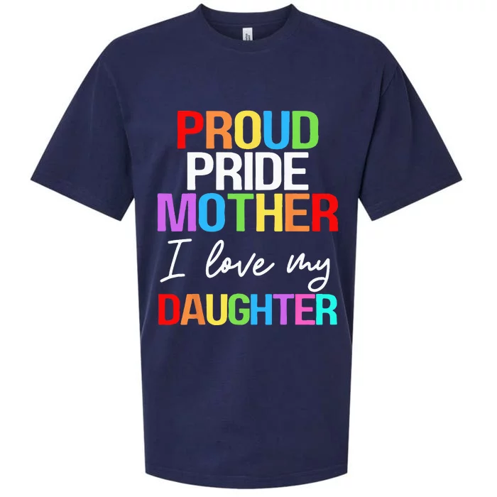 Proud Pride Mother I Love My Daughter Mom Lesbian LGBTQ Sueded Cloud Jersey T-Shirt