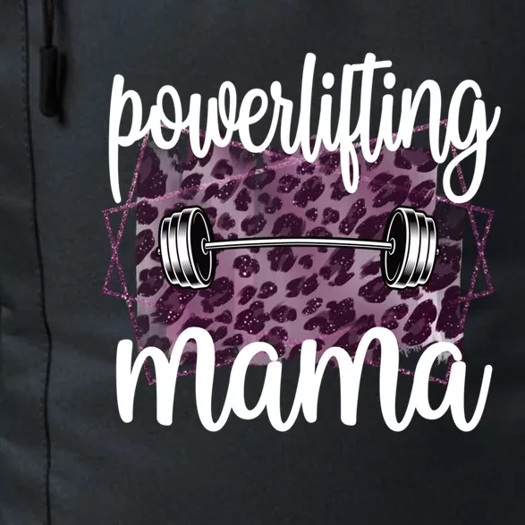 Proud Powerlifting Mama Of A Powerlifter Mother Meaningful Gift Daily Commute Backpack