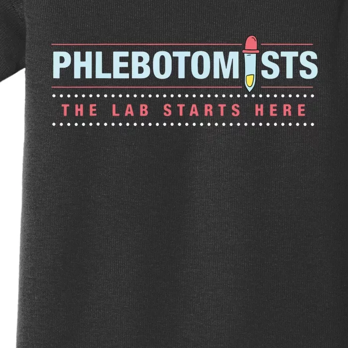 Phlebotomy Phlebotomist Microbiologist Lab Starts Here Baby Bodysuit