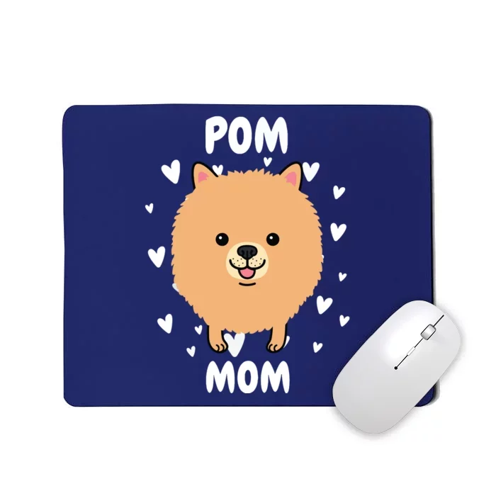 Pom Pomeranian Mom Mummy Mama Mum Mommy Mother Mousepad