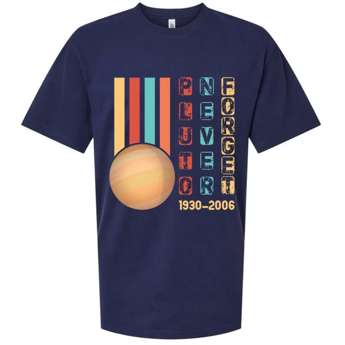 Pluto Planet Never Forget Tee Gift Sueded Cloud Jersey T-Shirt