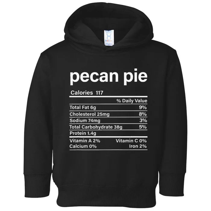 Pecan Pie Nutritional Facts Toddler Hoodie