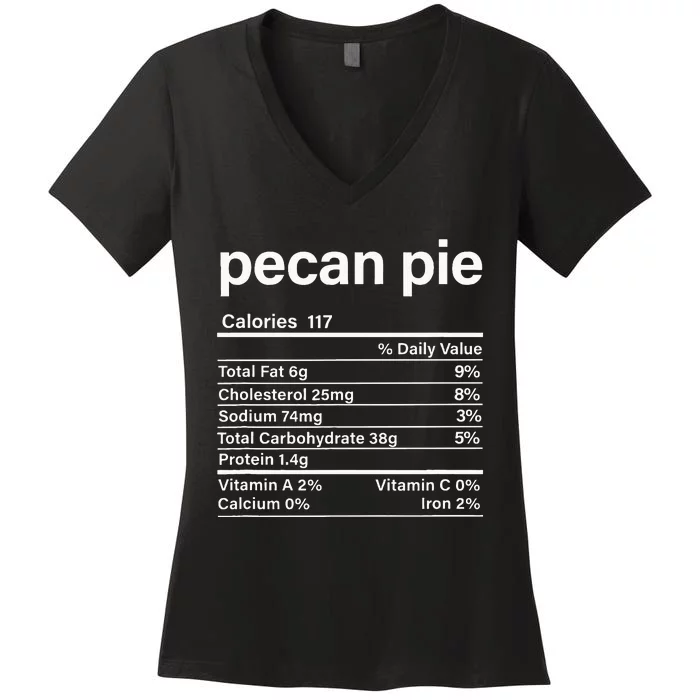 Pecan Pie Nutritional Facts Women's V-Neck T-Shirt