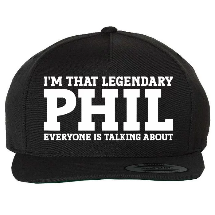 Phil Personal Name First Name Funny Phil Wool Snapback Cap