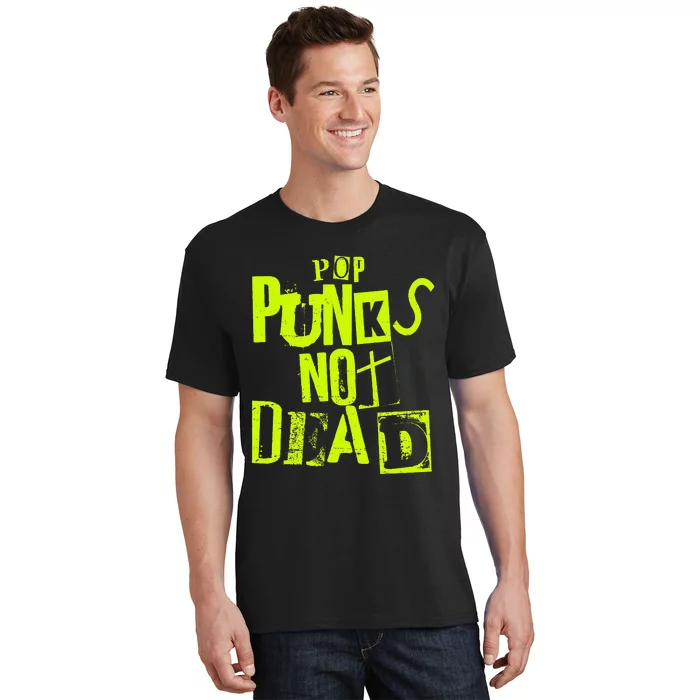 Pop Punks Not Dead Vintage Grunge Pop Punk Is Not Dead T-Shirt