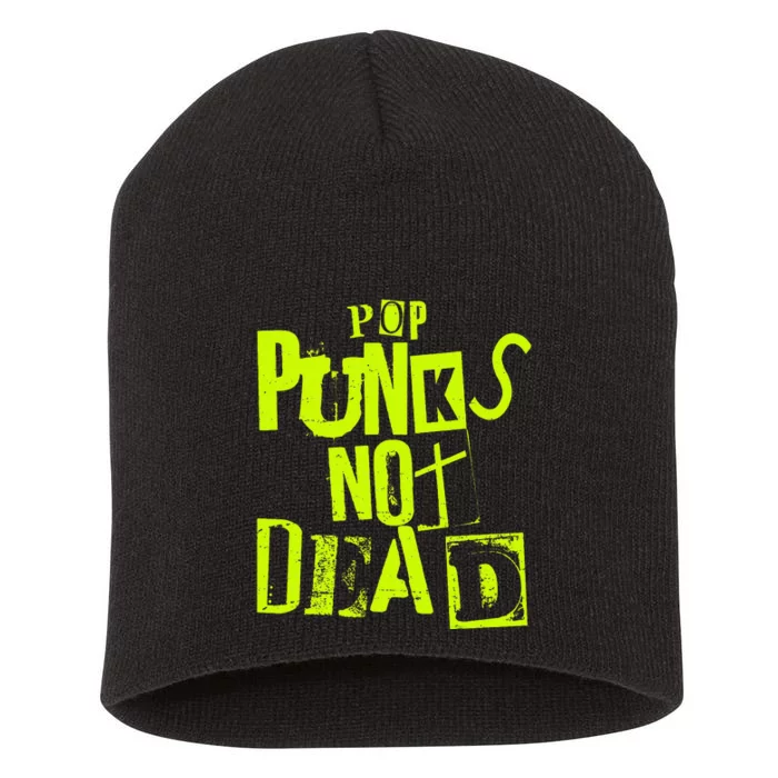 Pop Punks Not Dead Vintage Grunge Pop Punk Is Not Dead Short Acrylic Beanie