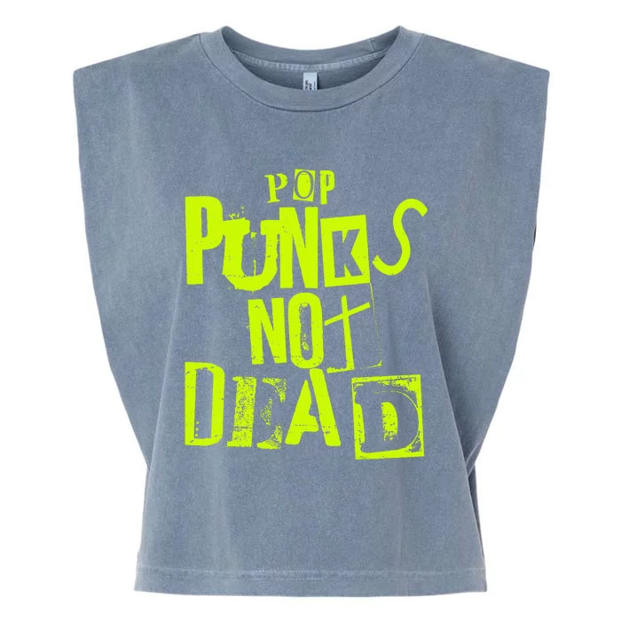 Pop Punks Not Dead Vintage Grunge Pop Punk Is Not Dead Garment-Dyed Women's Muscle Tee