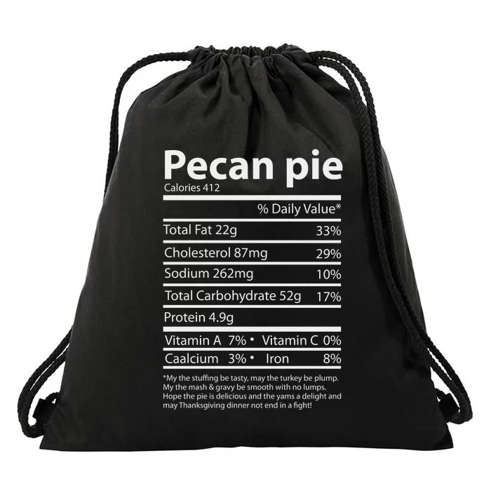 Pecan Pie Nutrition Facts Funny Thanksgiving Drawstring Bag