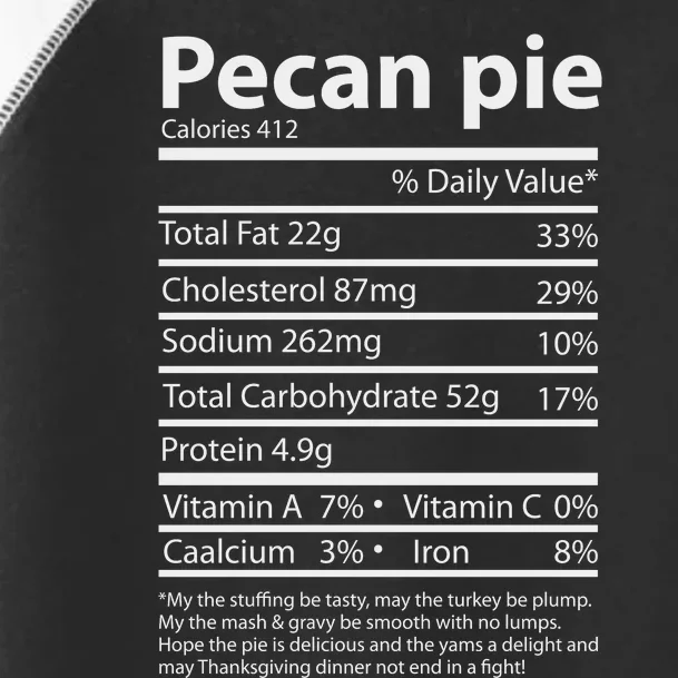 Pecan Pie Nutrition Facts Funny Thanksgiving Toddler Fine Jersey T-Shirt