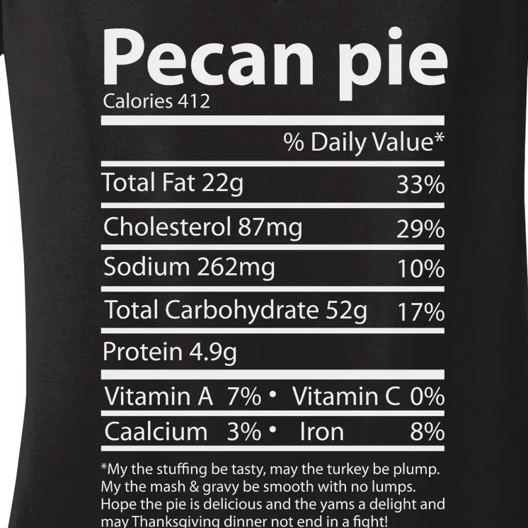 Pecan Pie Nutrition Facts Funny Thanksgiving Women's V-Neck T-Shirt