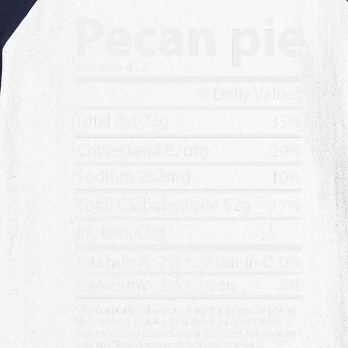 Pecan Pie Nutrition Facts Funny Thanksgiving Baseball Sleeve Shirt