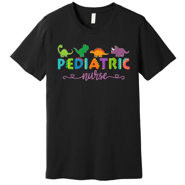 Picu Pediatric Nurse Dinosaurs Peds Nurse Premium T-Shirt